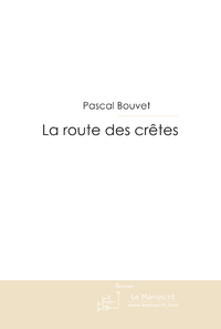 La route des cretes