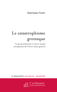 Le catastrophisme grotesque