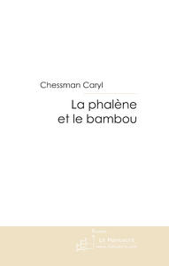 La phalene et le bambou
