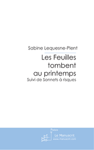 Les Feuilles tombent au printemps