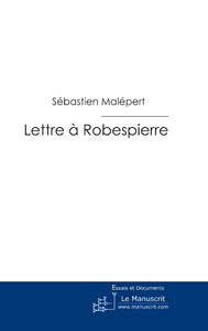 Lettre à Robespierre