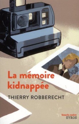 La mémoire kidnappée
