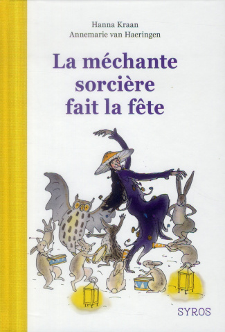 La méchante sorcière fait la fête