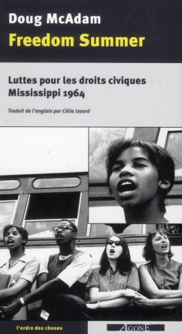 Freedom Summer. Luttes pour les droits civiques, Mississippi 1964