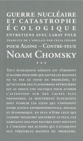 Guerre nucléaire et catastrophe écologique. Entretiens avec Laray Polk