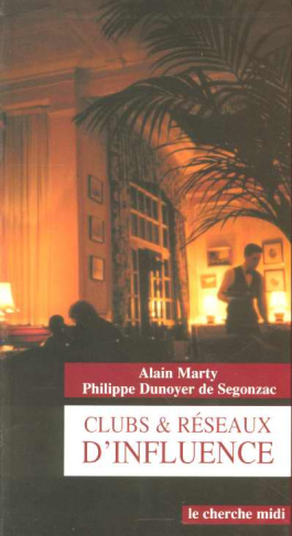 Clubs & Réseaux d'influence