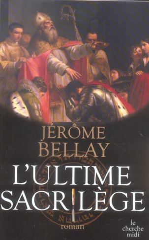 L'ultime sacrilège