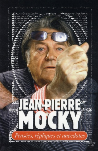Pensées, répliques et anecdotes
