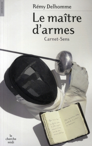 Le maître d'armes. Carnet-Sens