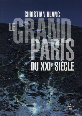 Le Grand Paris du XXIe siècle