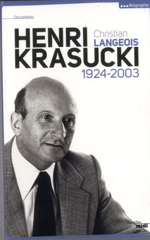 Henri Krasucki. 1924-2003