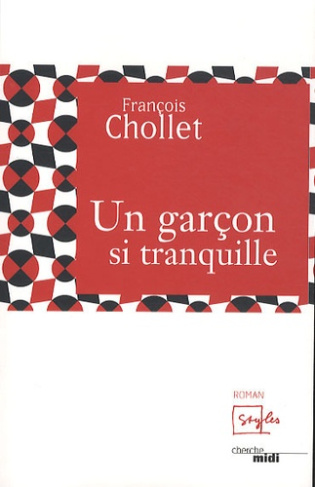Un garçon si tranquille