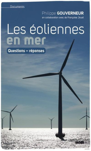 Les éoliennes en mer. Questions-réponses