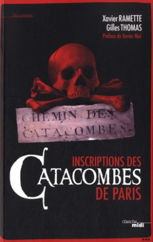 Inscriptions des catacombes de Paris. Arrête ! C'est ici l'empire de la mort