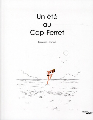 Un été au Cap-Ferret