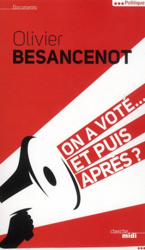 On a voté... Et puis aprés ?