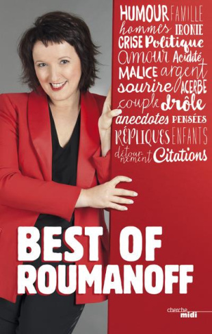 Best of Roumanoff. Pensées, répliques et anecdotes