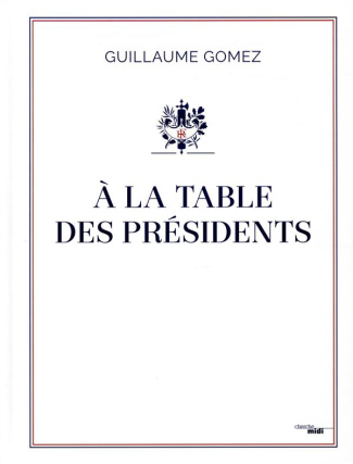 A la table des présidents
