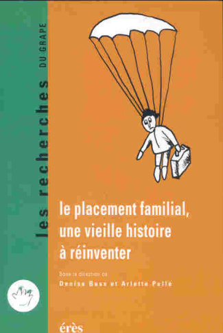 Le placement familial, une vieille histoire à réinventer