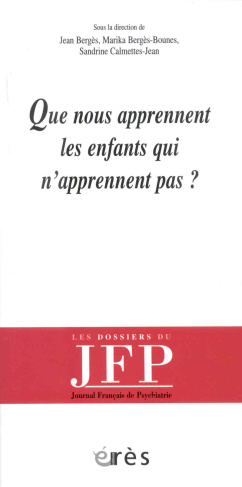 Que nous apprennent les enfants qui n'apprennent pas ?