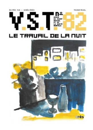VST N° 82 : Le travail de la nuit