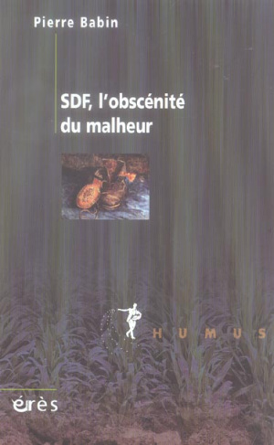 SDF, l'obcénité du malheur