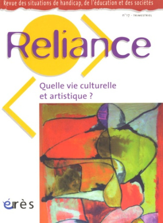 Reliance N° 17 : Quelle vie culturelle et artistique?