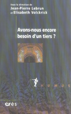 Avons-nous encore besoin d'un tiers ?