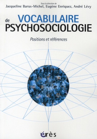 Vocabulaire de psychosociologie. Références et positions