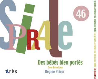 Spirale N° 46, Juin 2008 : Des bébés bien portés