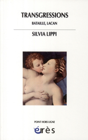 Transgressions. Bataille, Lacan