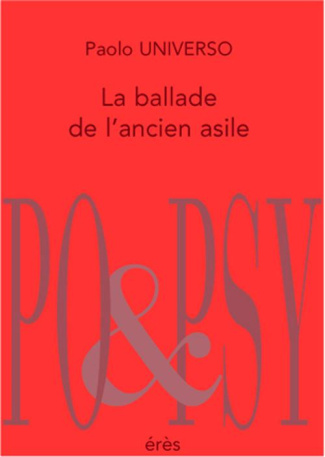 La ballade de l'ancien asile