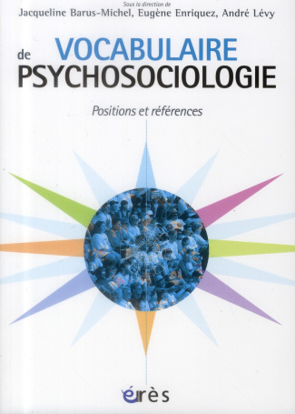 Vocabulaire de psychosociologie. Références et postions