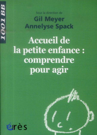 Accueil de la petite enfance : comprendre pour agir