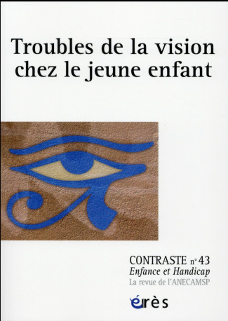 Contraste N° 43 : Troubles de la vision chez le jeune enfant