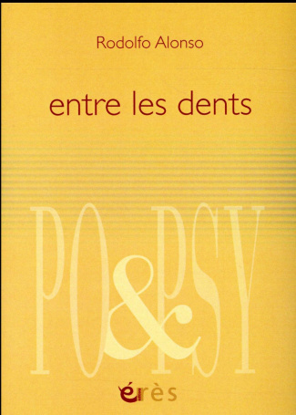 Entre les dents. Edition bilingue français-espagnol