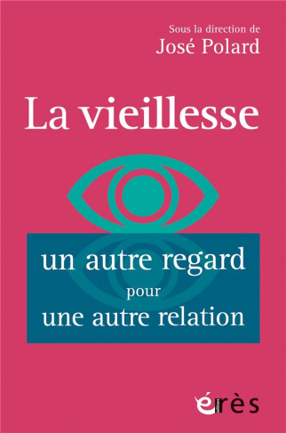 La vieillesse, un autre regard pour une autre relation. Vieillir est dans l'air du temps