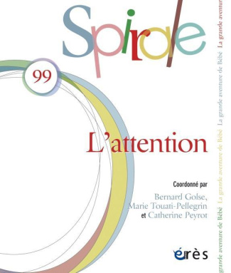 Spirale N° 99, décembre 2021 : L'attention