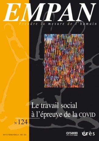 Empan N° 124, décembre 2021 : Le travail social à l'épreuve de la Covid