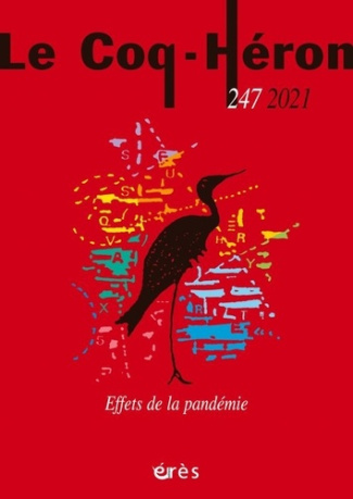 Le Coq-Héron N° 247, décembre 2021 : Effets de la pandémie