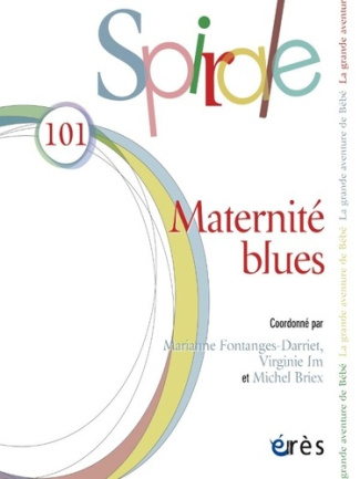 Spirale N° 101 : Maternité blues
