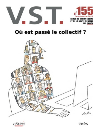 VST N° 155, 3e trimestre 2022 : Où est passé le collectif ?