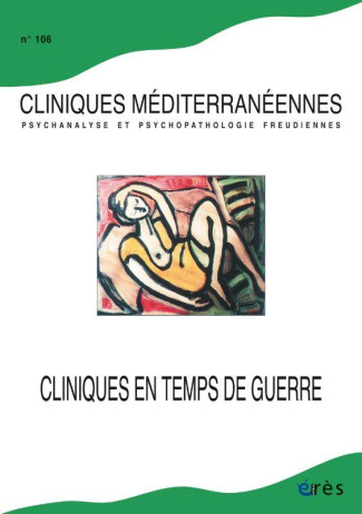 Cliniques méditerranéennes N° 106/2022 : Cliniques en temps de guerre