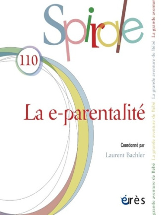 Spirale N° 110, janvier 2025 : La e-parentalité