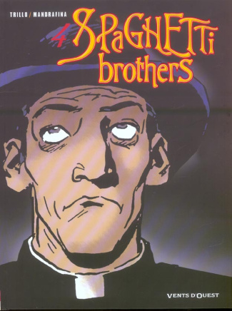 Spaghetti Brothers Tome 4