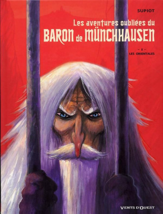 Les aventures oubliées du baron de Münchausen Tome 1 : Les orientales