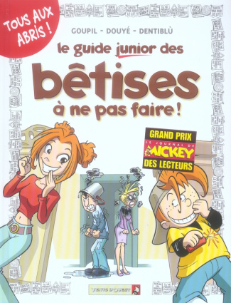 Le guide junior des bêtises à ne pas faire !