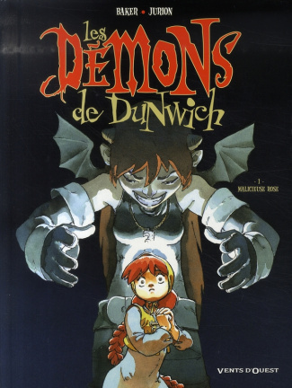 Les Démons de Dunwich Tome 1 : Malicieuse rose