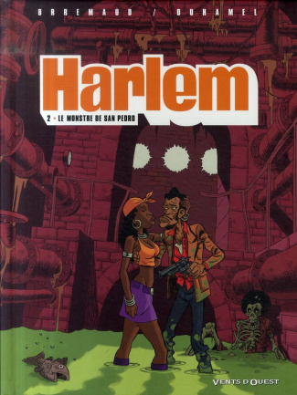 Harlem Tome 2 : Le monstre de San Pedro