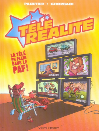 Télé réalité Tome 1 : Ecran total